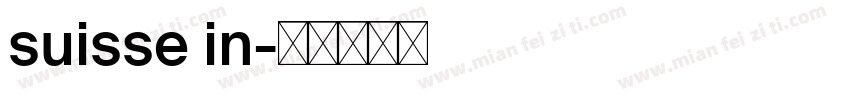 suisse in字体转换